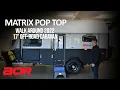 AOR - Matrix Pop Top Walk Through