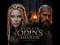 Beneath Odin's Shadow (feat. IRON DRAUGR)