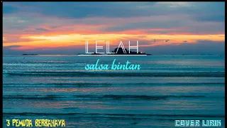 Download Lelah scimmiaska|3 pemuda berbahaya\u0026Salsa bintan Cover Lirik MP3