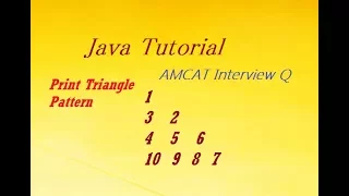 AMCAT Interview Question - Print Triangle Pattern in Java Programming