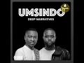 Download Lagu Umsindo - Deep Narratives