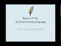 TCL Lecture 6 Programming in tcl for loop and foreach loop Associative Arrays