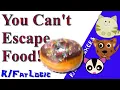 - Can t Escape Food Dechonkers