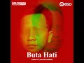 Lagu EGO ft Lukman Noah - Buta Hati #teaser #noah #viral