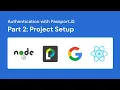 NodeJS Authentication with Passport 2021 Part 2 - Project setup