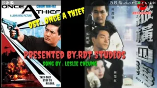 Download OST Once A Thief.Chow yun fat.leslie cheung.cherie cheung.风继续吹Fung Gai Juk Chui MP3