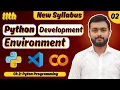 Setting Up Python Env Install Python IDE or Google Colab