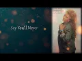 Download Lagu Lian Ross - Say You'll Never(Ryan Benson Mix)