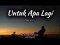 Download Lagu UNTUK APA LAGI-DEDY DORES By.Evangelical Group II Cover_rock_Lirik