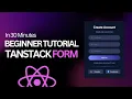 TanStack Form Tutorial How to Best Handle Forms in React