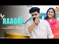 Download Lagu RAAGNI (Official Video) Meet Banger | Vishal Attri | Gunjan | New Haryanvi Song 2025