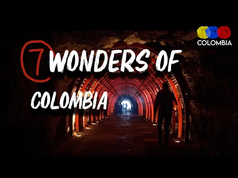 7 Wonders of Colombia | Must-See Landmarks
