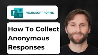 How to Collect Anonymous Responses in Microsoft Forms 2026 Guide