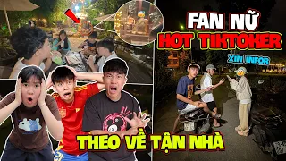 Khoa Được Bạn Fan Nữ Hot TikToker "Xin in Tư" Đi Theo Tận Về Nhà - Cả Team Vô Cùng Bất Ngờ!!
