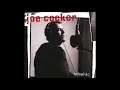 Joe Cocker -  Bye Bye Blackbird