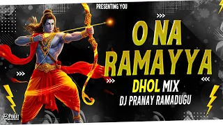 o na ramayya dhol mix bass boosted dj pranay ramadugu