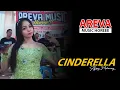 Download Lagu Cinderella - Ajeng Maharany - Areva Music - Alap Alap Sound