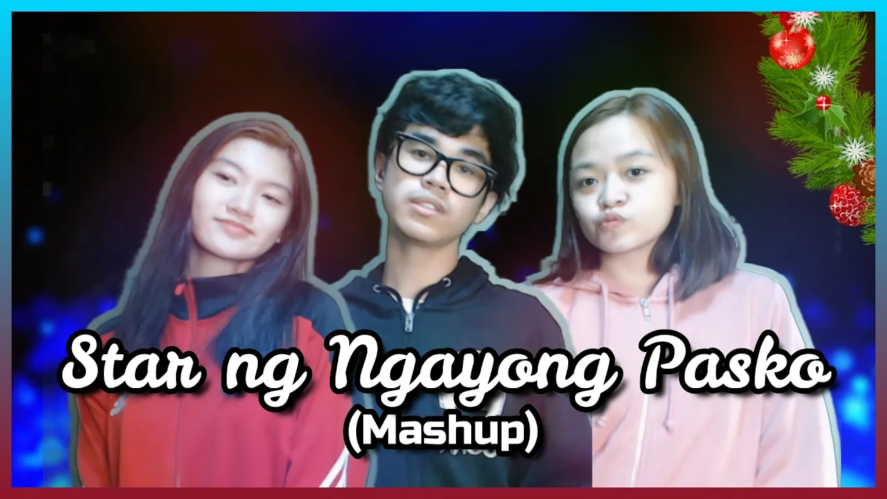 Star ng Ngayong Pasko (Mashup/Cover) [ft. Tristin & Steffanie Jacobe]
