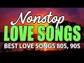 Download Lagu Nonstop Classic Love Songs 80s 90s | Greatest Old Romantic Hits Timeless Ballads Love Memories