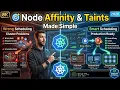 Kubernetes Node Affinity Taints Explained Full Guide for DevOps Engineers 2026