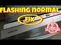 Samsung dishwasher flashing normal light fix