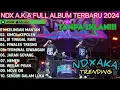 Download Lagu 🔄 FULL ALBUM NDX A.K.A – Remix vs Original 🔊