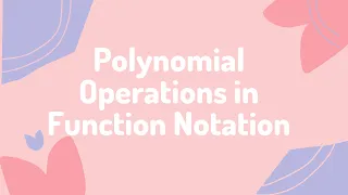 Polynomial Operations in Function Notation