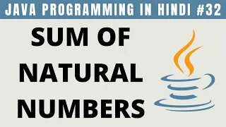 Java Program for Sum of N Natural Numbers using Recursion in Hindi - Tutorial