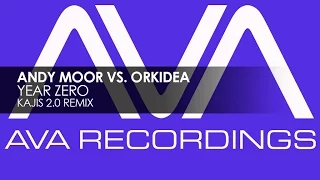 Download Andy Moor vs Orkidea - Year Zero (Kajis 2.0 Remix) MP3