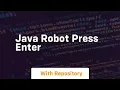 java robot press enter