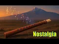 Nostalgia DUDUK - Armenian music