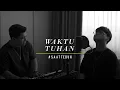 Download Lagu #SaatTeduh - Waktu Tuhan (Yeshua Abraham)