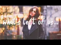 Caleb Hearn - Left Of Us (Lyrics)