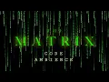 Lagu The Matrix Code | The Matrix Has You | Ambient Soundscape