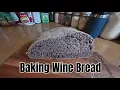 Baking Wine Bread