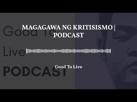 Magagawa Ng Kritisismo episode artwork