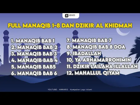 Download MP3 FULL MANAQIB BAB 1 - 8 DAN DZIKIR AL KHIDMAH