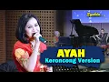 Download Lagu AYAH - Seventeen  || Keroncong Version Cover