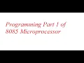 Lec-13 Programming Part 1 of 8085 Microprocessor