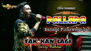 Download TAK KAN LAGI Lagu Mellow virall 2021 NEW PALLAPA Gerry MP3