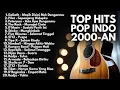 Download Lagu TOP LAGU HITS 2000-AN BAND POP INDONESIA AKUSTIK || PLAYLIST SANTA PAGI HARI FULL ALBUM
