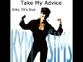 Take My Advice (Silky 70's Dub)