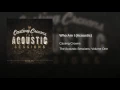 Who Am I (Acoustic)