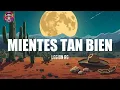 Legion RG - Mientes Tan Bien (Letra)