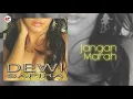 Dewi Safira - Jangan Marah (Official Audio)