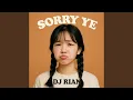 Download Lagu sorry ye