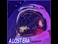 A Lost Era (Extended Dub)