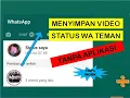 Download Lagu CARA MENYIMPAN VIDEO STATUS TEMAN DI GALERI TANPA APLIKASI