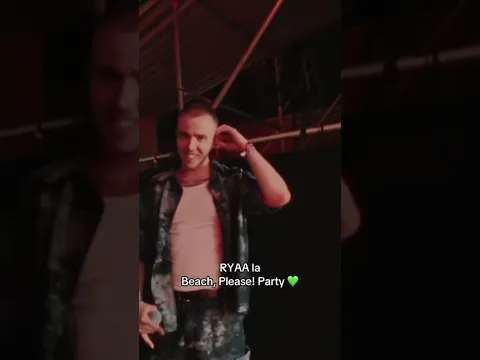 RYAA la Beach, Please! Party 💚