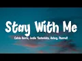 Download Lagu Calvin Harris - Stay With Me (Lyrics) ft. Justin Timberlake, Halsey, Pharrell